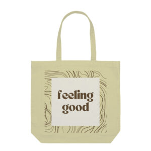"Feeling good" Tote Bag