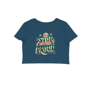 "Don't Stop" Women's Crew Neck Crop Top